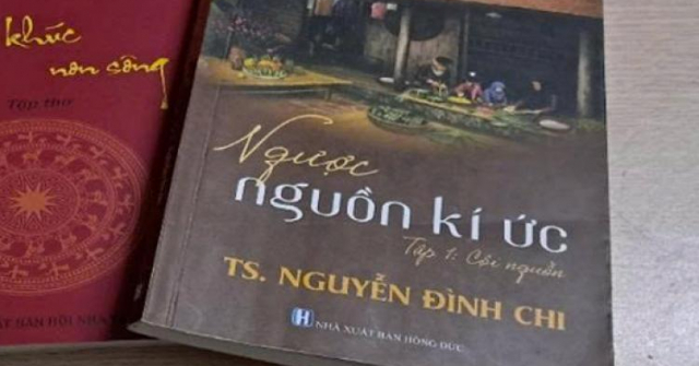 “Ngược nguồn ký ức” –  những trang viết chân thực, cảm động về quê hương và dòng họ của Nguyễn Đình Chi
