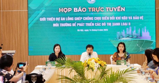 Giới thiệu Dự án “Lồng ghép chống chịu biến đổi khí hậu và bảo vệ môi trường để phát triển các đô thị xanh loại II”