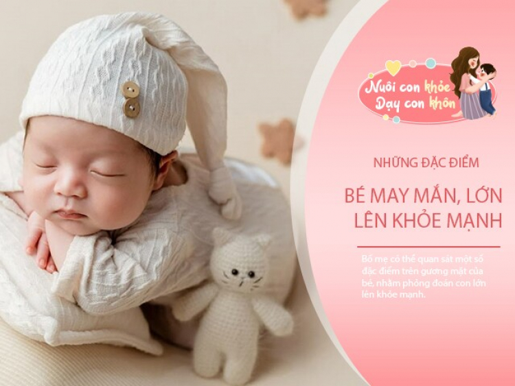 4 đặc điểm trên khuôn mặt trẻ là dấu hiệu của “phúc tướng” và vận may