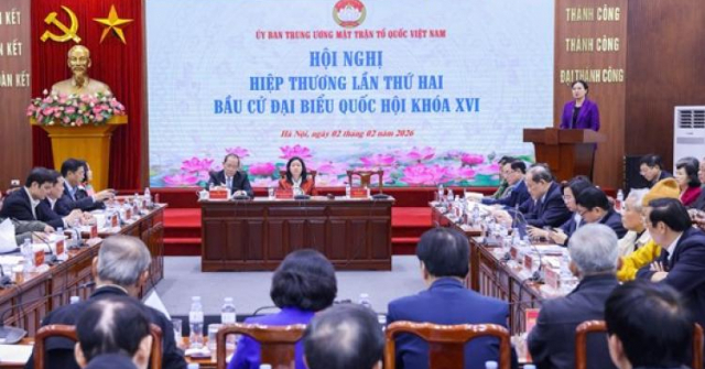 Hội nghị hiệp thương lần thứ hai: 100% đại biểu thống nhất với danh sách 217 người ở Trung ương được giới thiệu ứng cử đại biểu Quốc hội khóa XVI