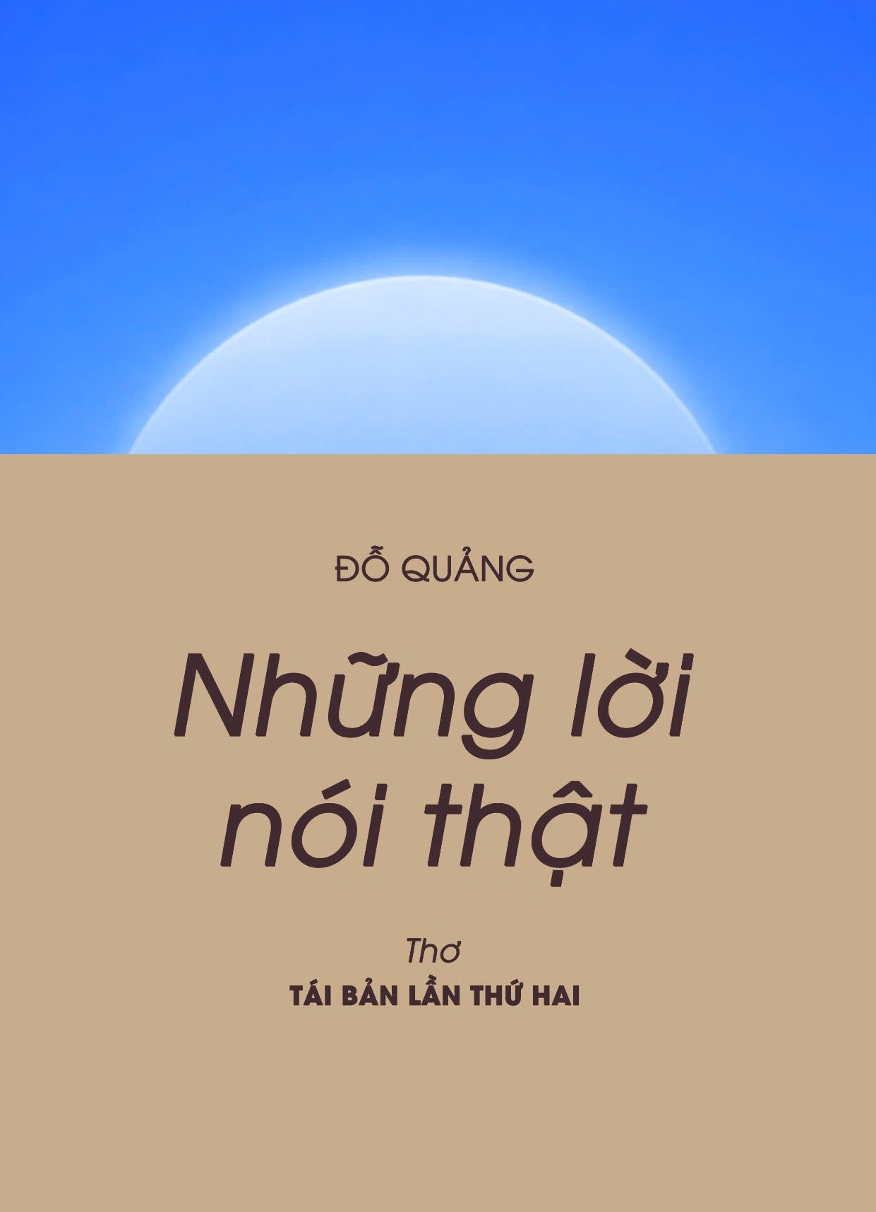 Hành trình nói thật bằng thơ của Đỗ Quảng - 4