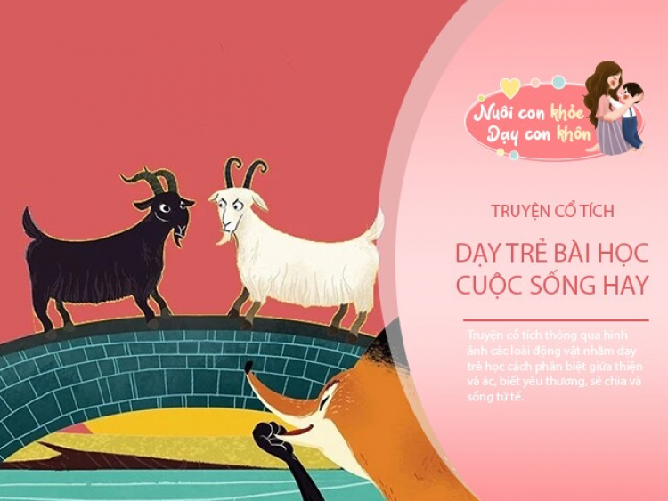 3 câu chuyện cổ tích không bao giờ “lỗi thời”, dạy bé biết yêu thương và sống tử tế từ nhỏ