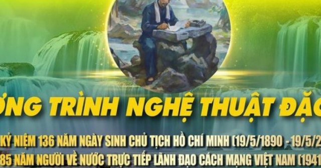 Chương trình nghệ thuật đặc biệt ca ngợi Chủ tịch Hồ Chí Minh