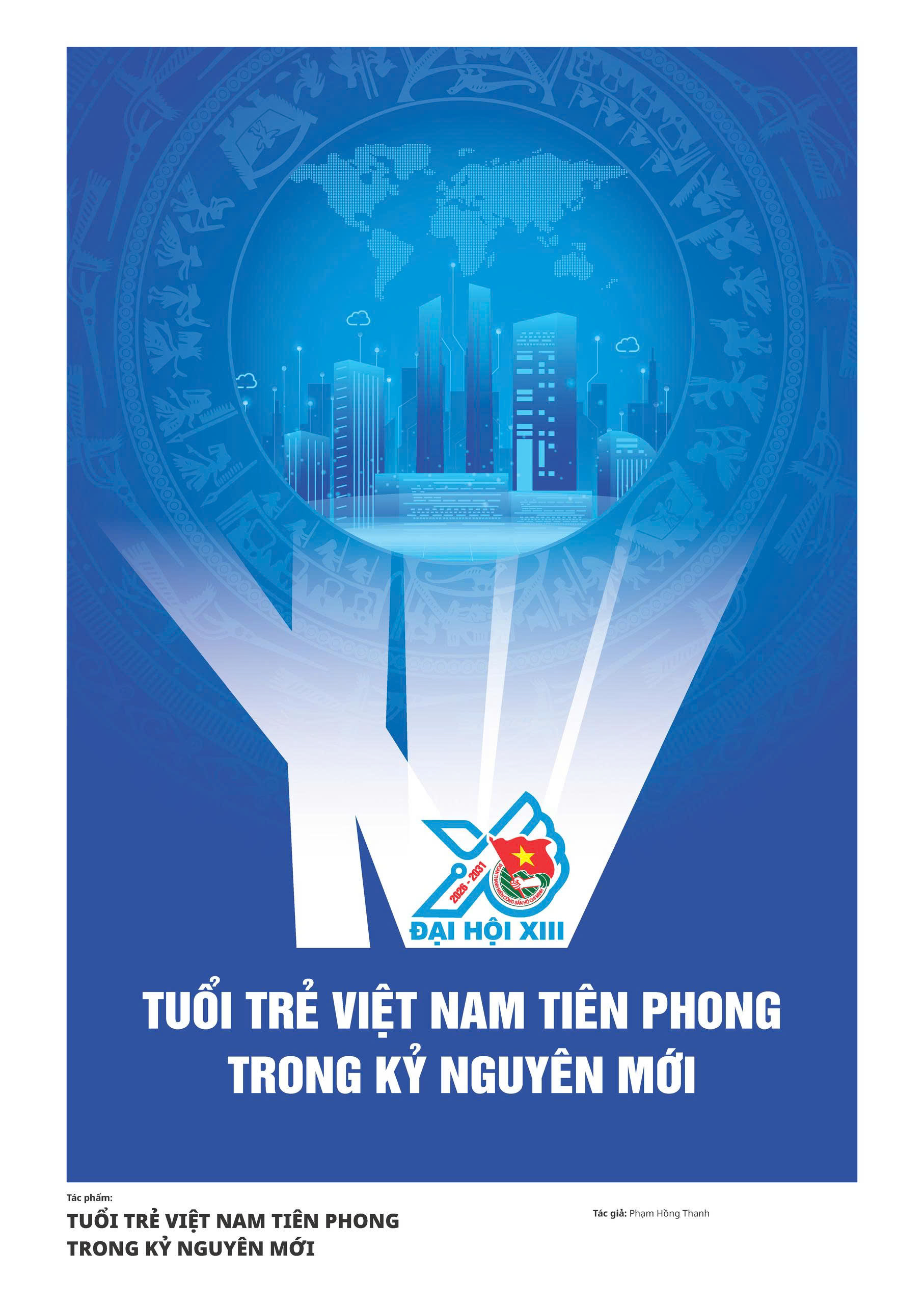 Tranh cổ động góp phần cổ vũ, lan tỏa tinh thần Đại hội Đoàn toàn quốc lần thứ XIII - 8