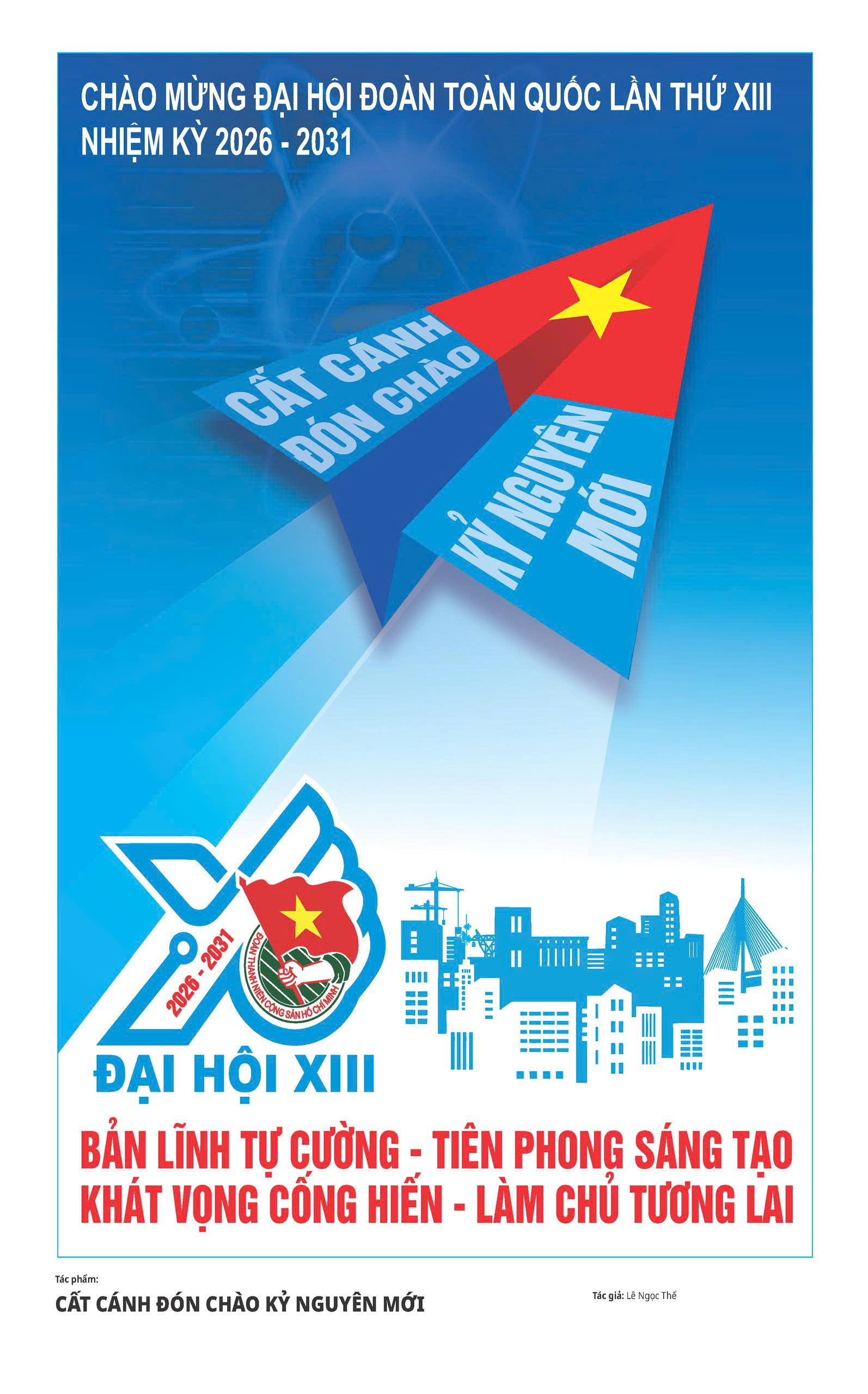 Tranh cổ động góp phần cổ vũ, lan tỏa tinh thần Đại hội Đoàn toàn quốc lần thứ XIII - 7