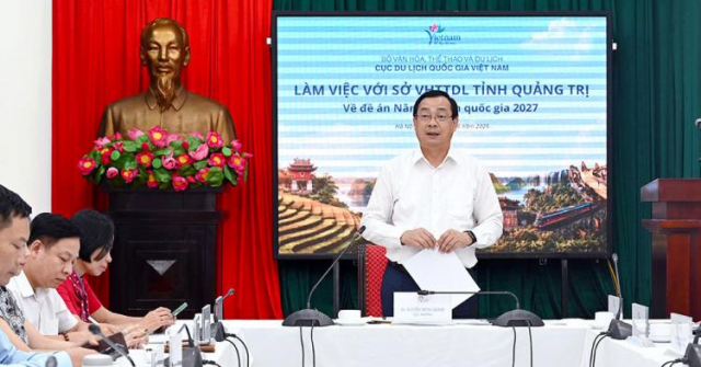 Cục trưởng Nguyễn Trùng Khánh chủ trì làm việc về Đề án Năm Du lịch quốc gia – Quảng Trị 2027