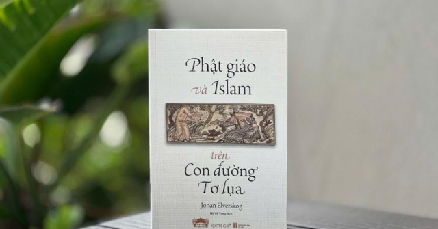 Phật giáo và Islam trên Con đường Tơ lụa: Khi những khác biệt gặp nhau
